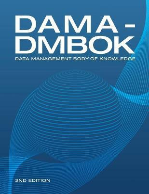 Libro Dama-dmbok : Data Management Body Of Knowledge - Da...