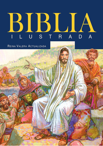 Libro: La Biblia Ilustrada Rva 2015 (spanish Edition)