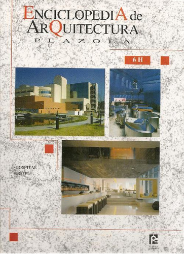 Libro Enciclopedia De Arquitectura Vol 6 H De Alfredo Plazol