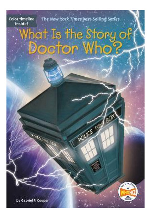 Libro What Is The Story Of Doctor Who? - Gabriel P. Cooper