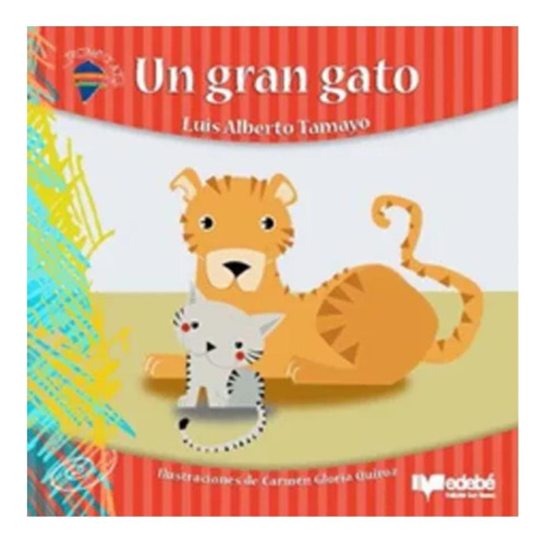 Un Gran Gato - Luis Alberto Tamayo