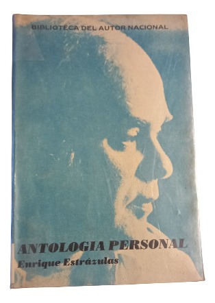 Enrique Estrázulas. Antología Personal. Cuentos