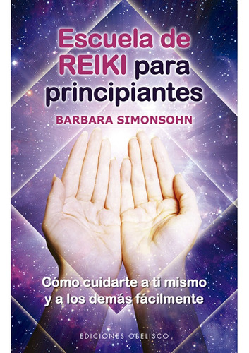 Escuela De Reiki Para Principiantes  - Barbara Simonsohn