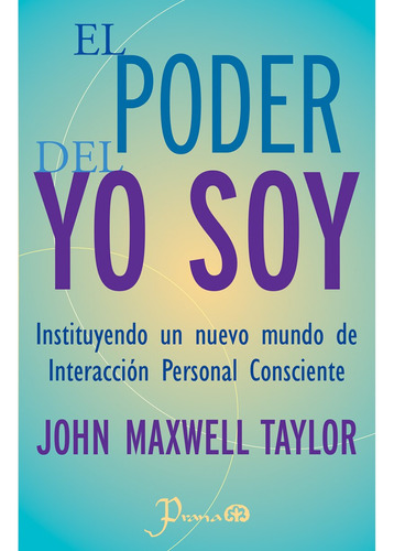 Libro El Poder Del Yo Soy De John Maxwell Taylor