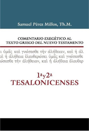 Comentario Estudio Griego Tesalonisenses Perez Millos