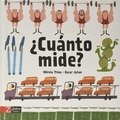 Cuanto Mide?, De Trius Julve. Editorial Zahori, Tapa Blanda, Edición 1 En Español