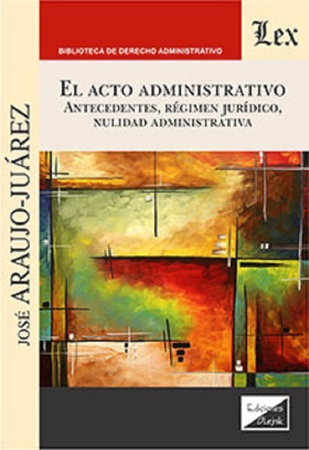 El Acto Administrativo Araujo-juárez 