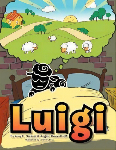 Luigi, De Amy E Galassi. Editorial Xlibris, Tapa Blanda En Inglés
