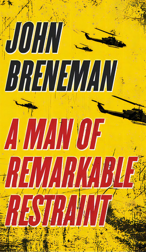 A Man Of Remarkable Restraint, De Breneman, John. Editorial Encircle Pubn Llc, Tapa Dura En Inglés