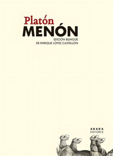 Menón Platón (edición Bilingüe) Abada
