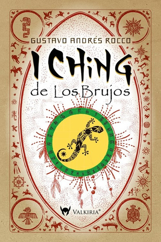 I Ching De Los Brujos - Gustavo Andres Rocco