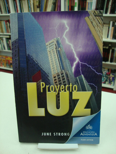 Proyecto Luz - June Strong - Educacion Adventista