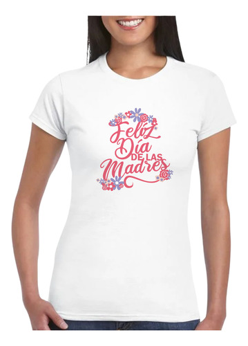 Colección De Playeras, Dia De Las Madres 10 De Mayo 2025