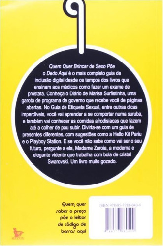 Quem Quer Brincar De Sexo Poe O Dedo Aqui, De Irmão Bacalhau., Vol. 1. Editora Matrix, Capa Mole, Edição 1 Em Português, 2008