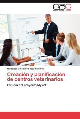 Libro Creacion Y Planificacion De Centros Veterinarios - ...