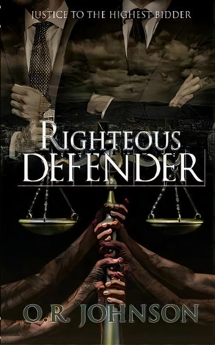 Righteous Defender, De O R Johnson. Editorial B O Y Publications Inc, Tapa Blanda En Inglés