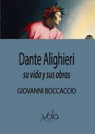 Dante Alighieri  Su Vida Y Sus Obras