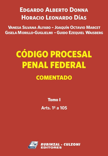 Código Proc.penal Federal. Com. Donna - Tomos 1/2