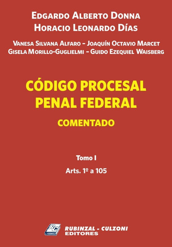 Código Procesal Penal Federal Comentado - Donna