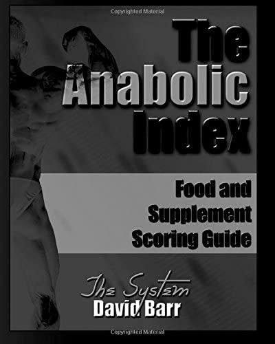 Libro: The Anabolic Index: Food And Supplement Scoring Guide