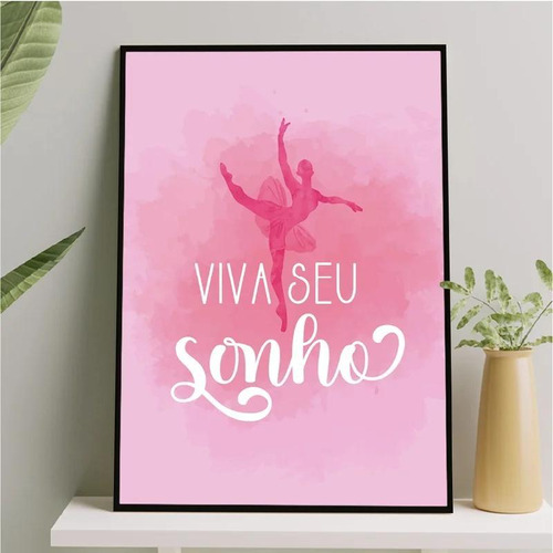 Quadro Bailarina Viva Seu Sonho 24x18cm - Com Vidro Preta