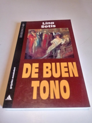 De  Buen Tono  -  Lina Sotis Nuevo