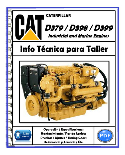 Manual De Taller Motor Caterpillar D379-d398-d399. 