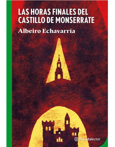 Libro Las Horas Finales Del Castillo De Monserrate