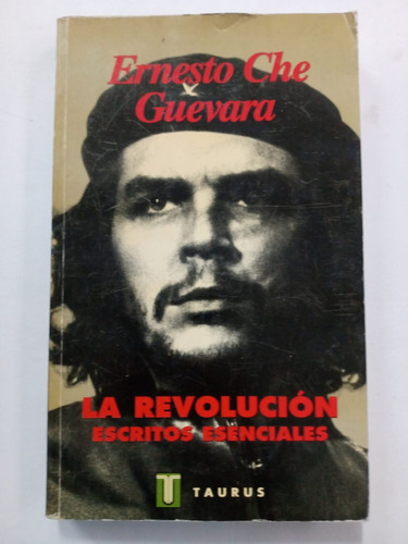 La Revolución - Ernesto Che Guevara - Taurus