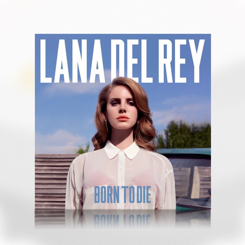 Lana Del Rey - Born To Die { Disco De Vinil / Lacrado ]