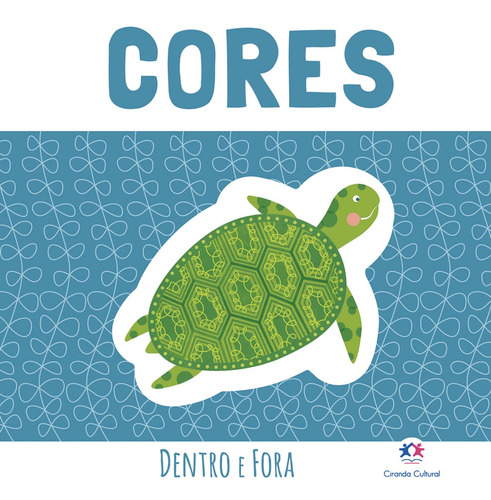 Cores, de Cultural, Ciranda. Ciranda Cultural Editora E Distribuidora Ltda., capa mole em português, 2018