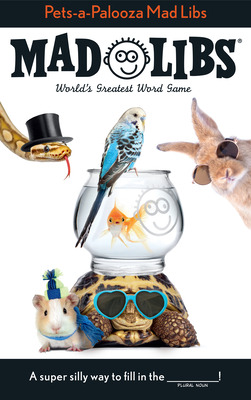Libro Pets-a-palooza Mad Libs: World's Greatest Word Game...