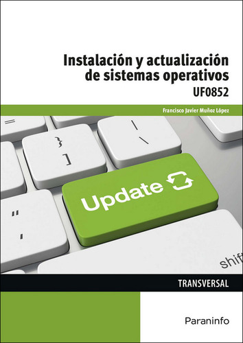 Instalacion Y Actualizacion De Sistemas Operativos - Muñoz L