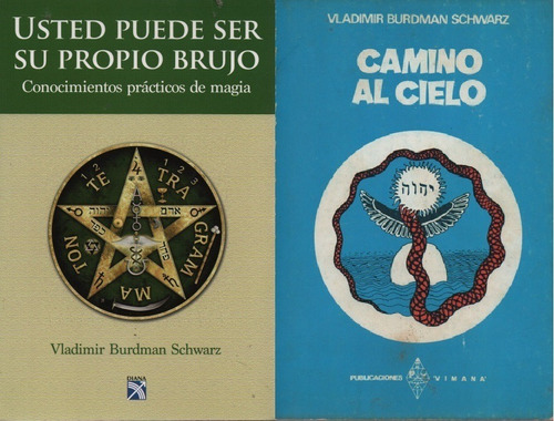 Libros2 - Usted Puede Ser Su Propio Brujo - Camino Al Cielo