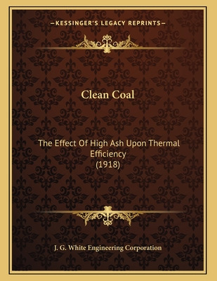 Libro Clean Coal: The Effect Of High Ash Upon Thermal Eff...