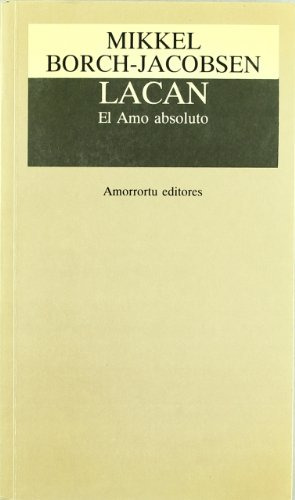 Lacan El Amo Absoluto -psicologia Y Psicoanalisis-