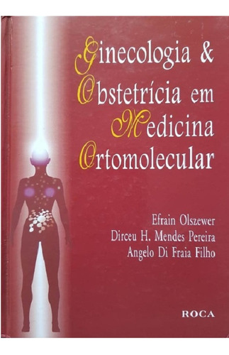 Ginecologia & Obstetricia Em Medicina Ortomolecular Olszewer