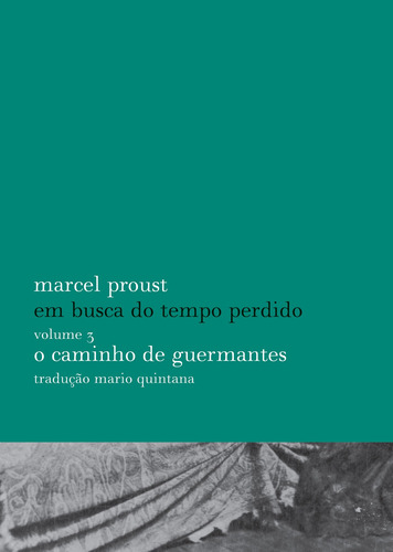 O caminho de Guermantes, de Proust, Marcel. Editora Globo S/A, capa mole em português, 2007
