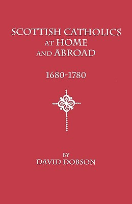 Libro Scottish Catholics At Home And Abroad, 1680-1780 - ...