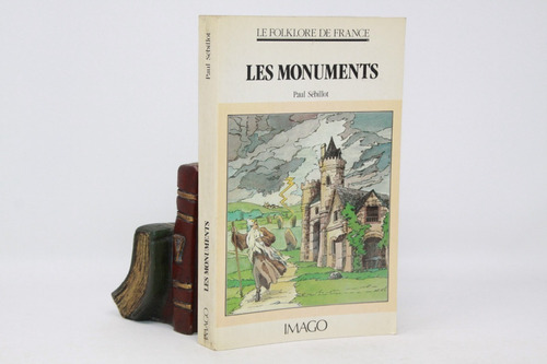 Paul Sébillot - Les Monuments - Le Folklore De France Imago