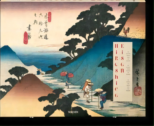 Hiroshige - Eisen. The Sixty-nine Stations Along The Kisokai, De Marks, Andreas. Editorial Taschen, Tapa Dura En Inglés
