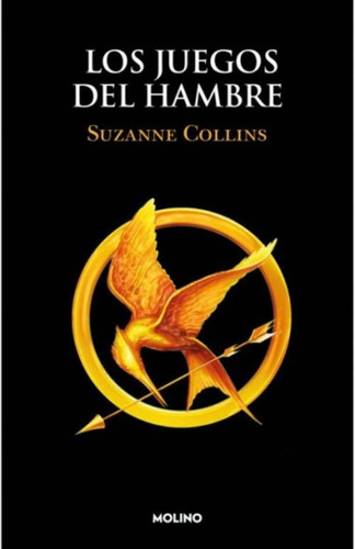 Libro Los Juegos Del Hambre - Suzanne Collins - Editorial Molino