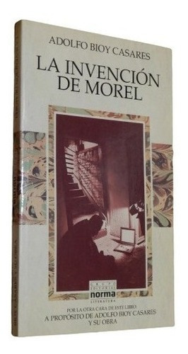 La Invención De Morel. A Propósito De Adolfo Bioy Cas&-.