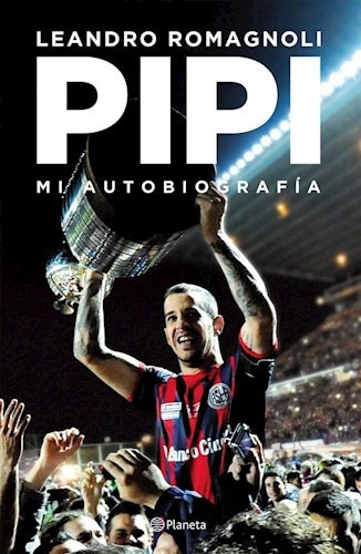 Pipi Mi Autobiografia - Romagnoli Leandro (papel)