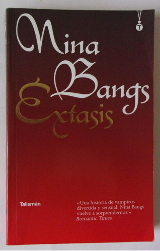 Libro Extasis De Nina Bangs / Historia De Vampiros Divertida