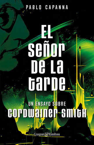 Libro El Seã¿or De La Tarde Un Ensayo Sobre Cord