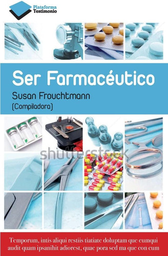 Libro: Ser Farmacéutico (spanish Edition)