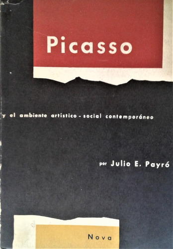 Picasso - Julio E. Payro - Nova 1960