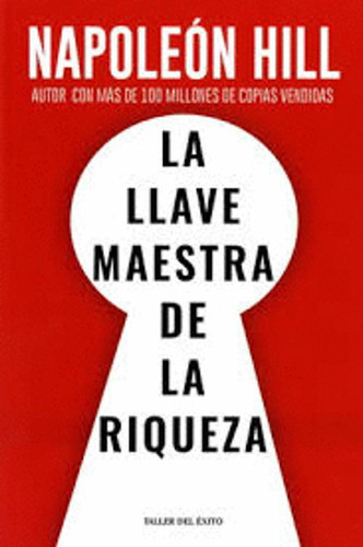 Libro La Llave Maestra De La Riqueza