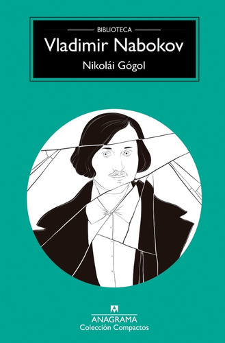 Nikolai Gogol. Vladimir Nabokov. Anagrama